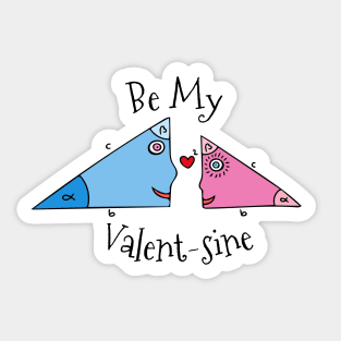 Be My Valent-sine Sticker